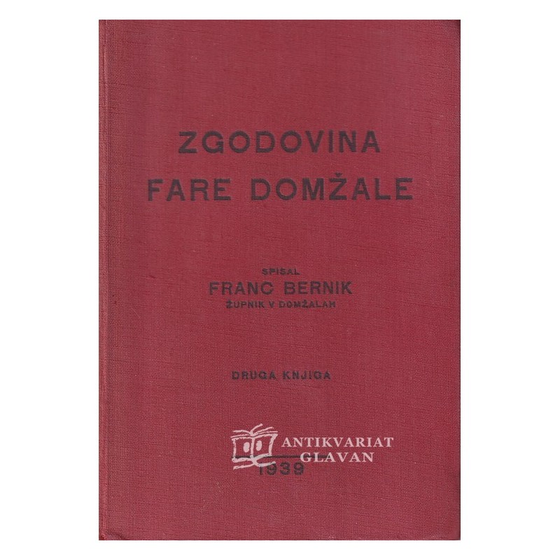 Franc Bernik - Zgodovina fare Domžale