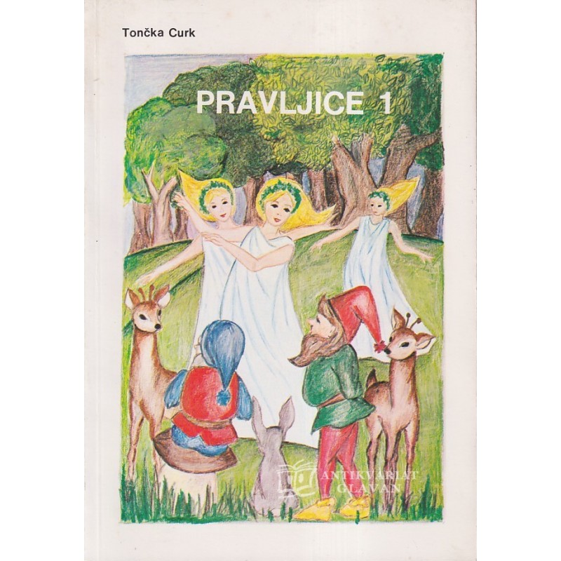 Tončka Curk - Pravljice 1