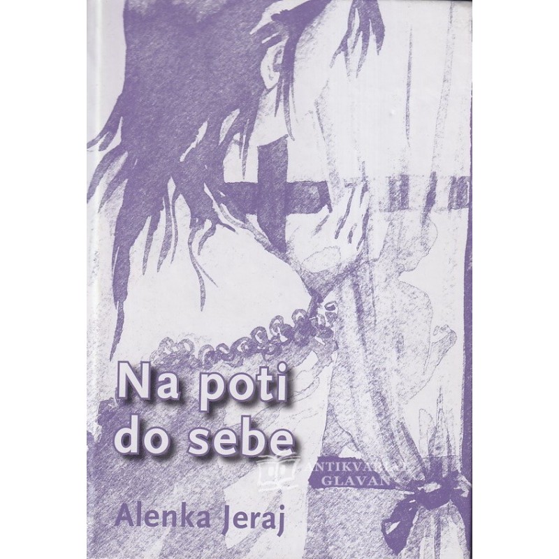 Alenka Jeraj - Na poti do sebe