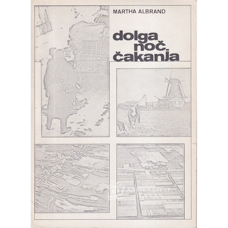 Martha Albrand - Dolga noč čakanja