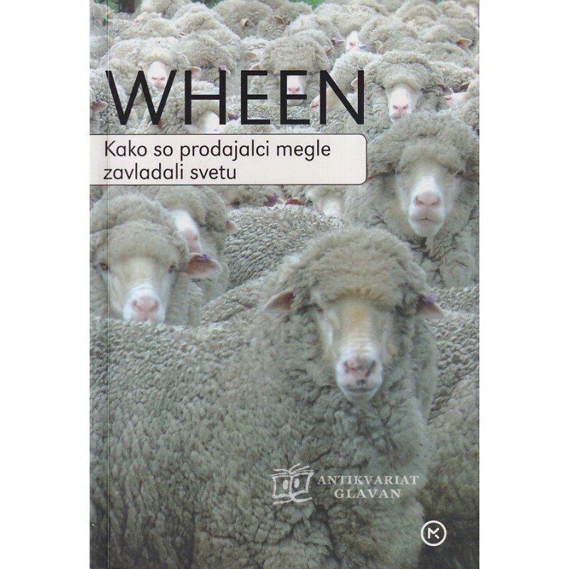 Francis Wheen - Kako so prodajalci megle zavladali svetu