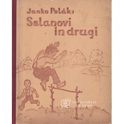 Janko Polak - Selanovi in drugi