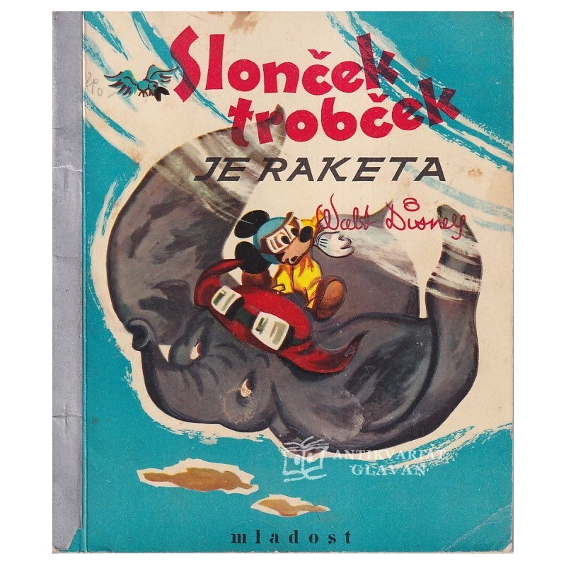 Walt Disney - Slonček Trobček je raketa