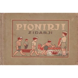 Gustav Krklec - Pionirji-zidarji