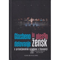 Alma Bejtullahu - Glasbeno in plesno delovanje žensk s priseljenskim ozadjem v Sloveniji