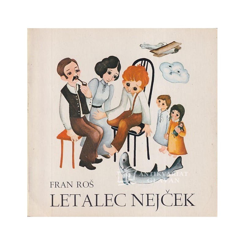 Fran Roš - Letalec Nejček