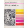 Fran Milčinski - Bilo je nekoč …