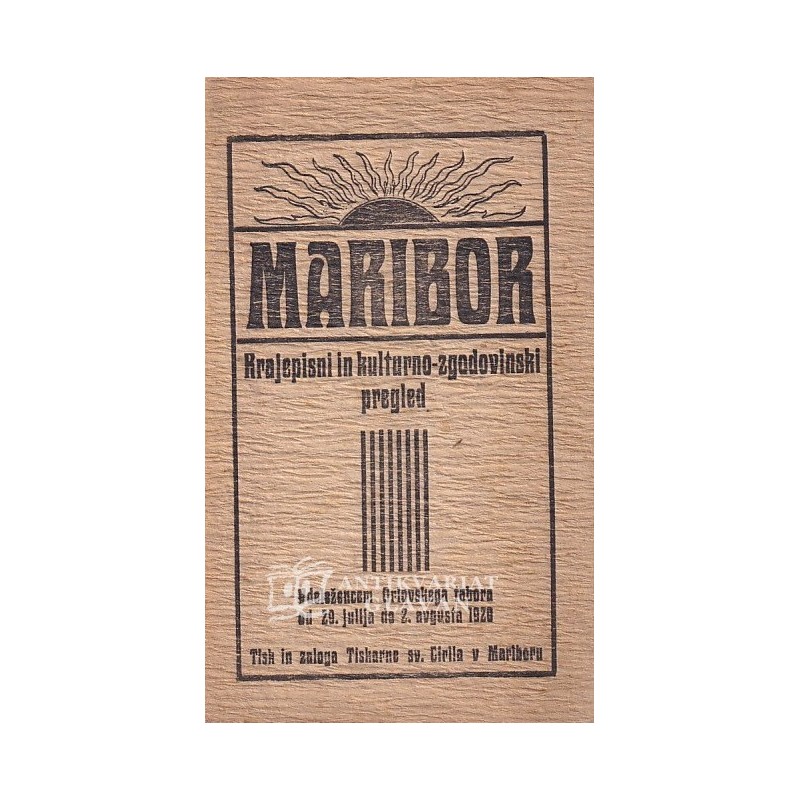 MARIBOR : krajepisni in kulturno-zgodovinski pregled