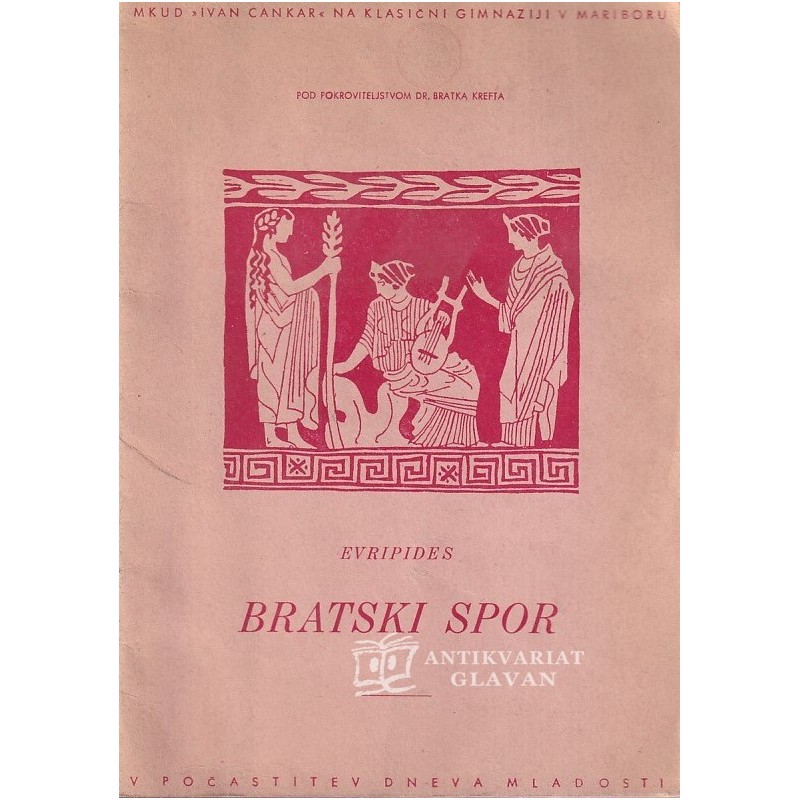 MKUD Dr. Bratko Kreft na Klasični gimnaziji v Mariboru: Evripides - Bratski spor