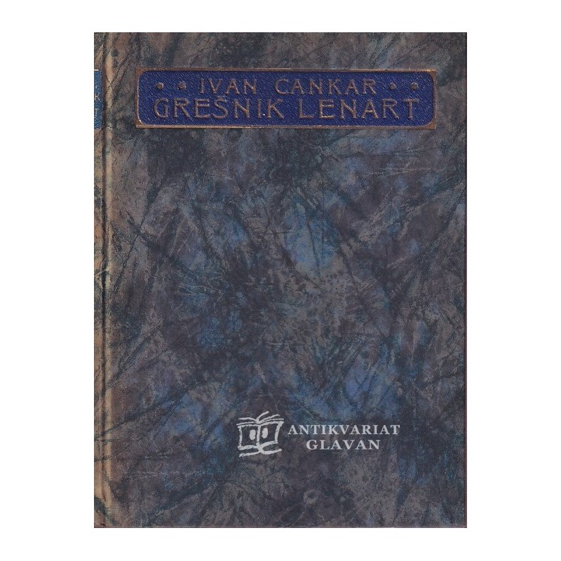 Ivan Cankar - Grešnik Lenart