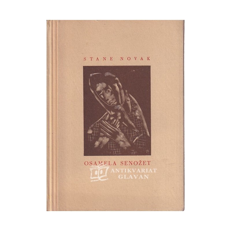 Stane Novak - Osamela senožet