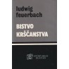 Ludwig Feuerbach - Bistvo krščanstva