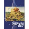 Kajetan Bajt - Pozabljeni babilonski stolp