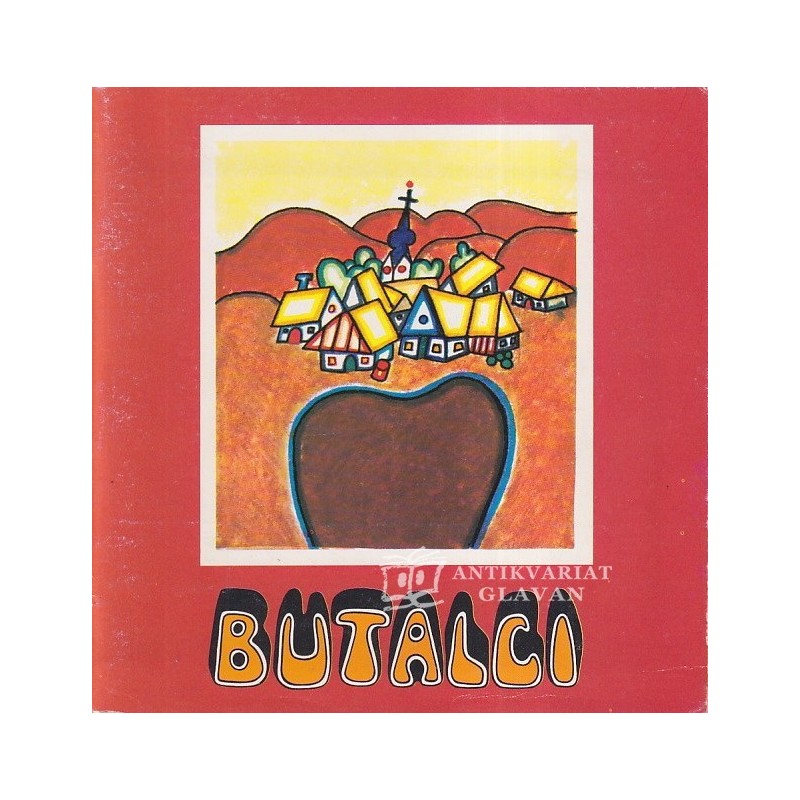 Fran Milčinski - Butalci