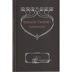 Anton Bonaventura Jeglič - Instructio Pastoralis Labacensis