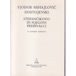 Dostojevski - Stepančikovo in njegovi prebivalci