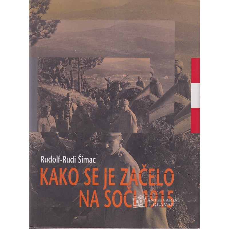 Rudolf-Rudi Šimac - Kako se je začelo na Soči 1915