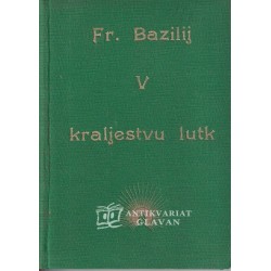 Valentin Bazilij - V kraljestvu lutk