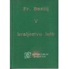 Valentin Bazilij - V kraljestvu lutk