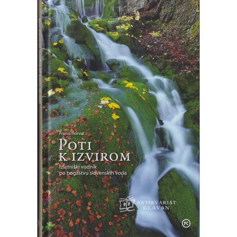 Franci Horvat  - Poti k izvirom