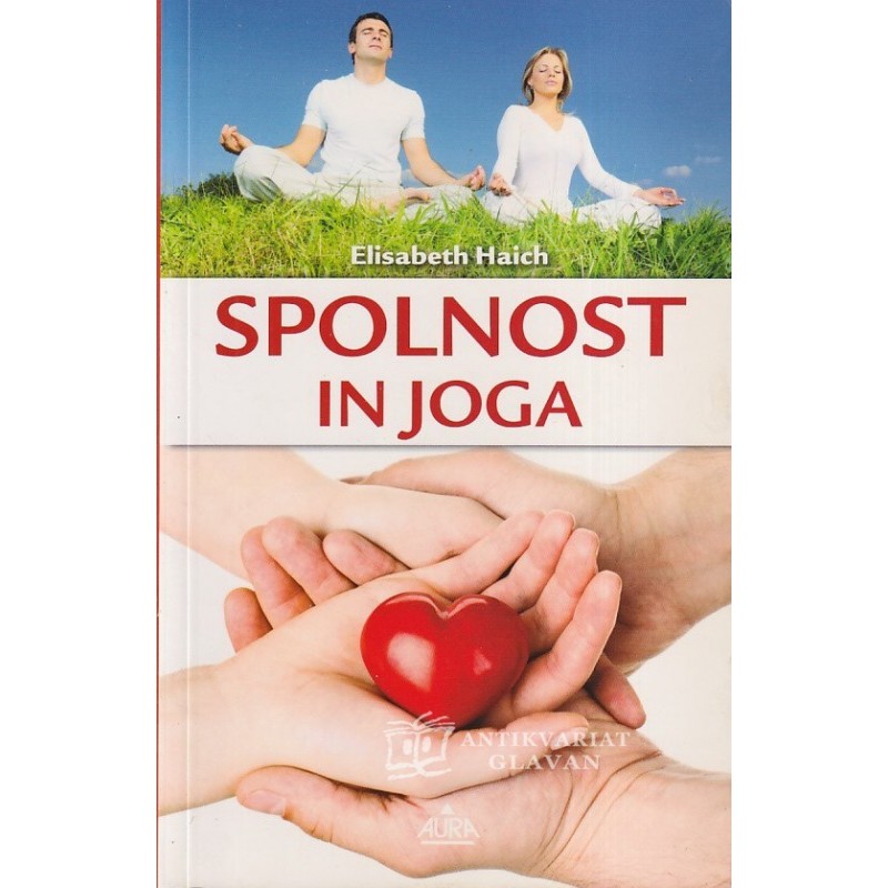 Elisabeth Haich - Spolnost in joga