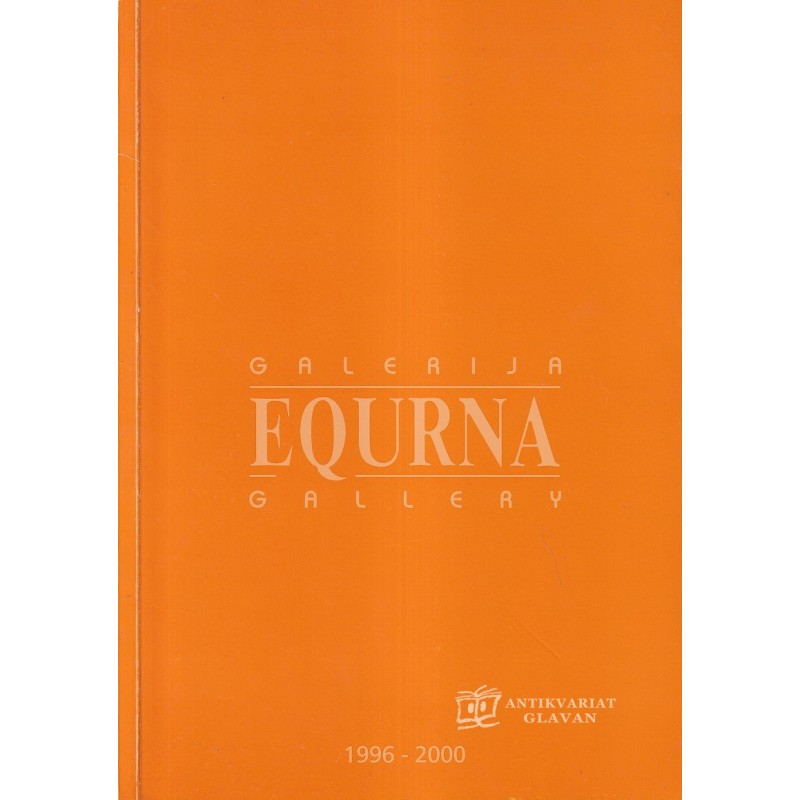 Galerija Equrna 1996 - 2000