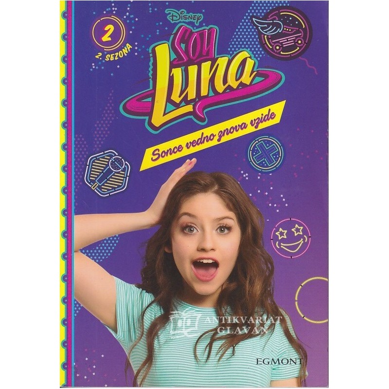 Malka Monteverde - Sonce vedno znova vzide. Soy Luna