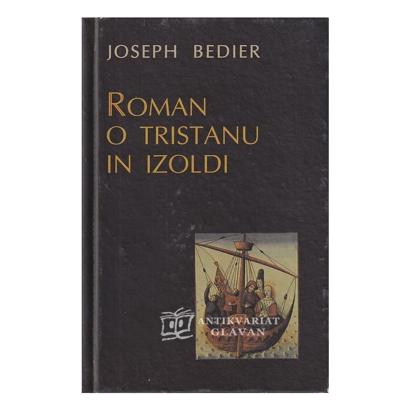 Joseph Bedier - Roman o Tristanu in Izoldi