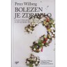 Peter Wilberg - Bolezen je zdravilo