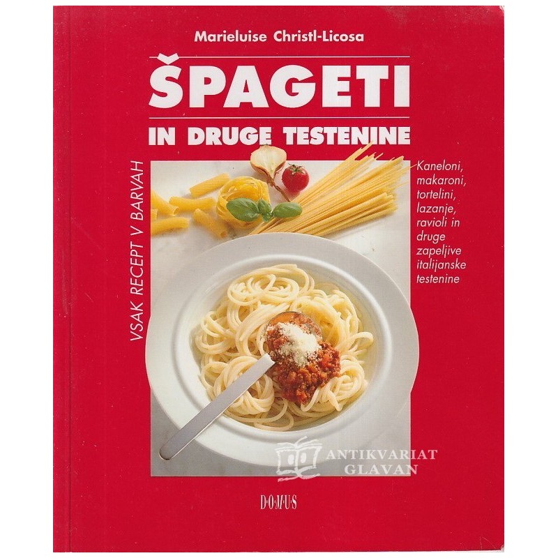 Marieluise Christl-Licosa -  Špageti in druge testenine