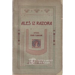 Ivan Cankar - Aleš iz Razora