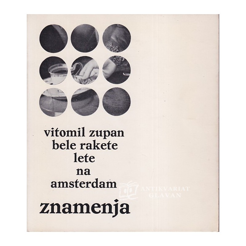 Vitomil Zupan - Bele rakete lete na Amsterdam