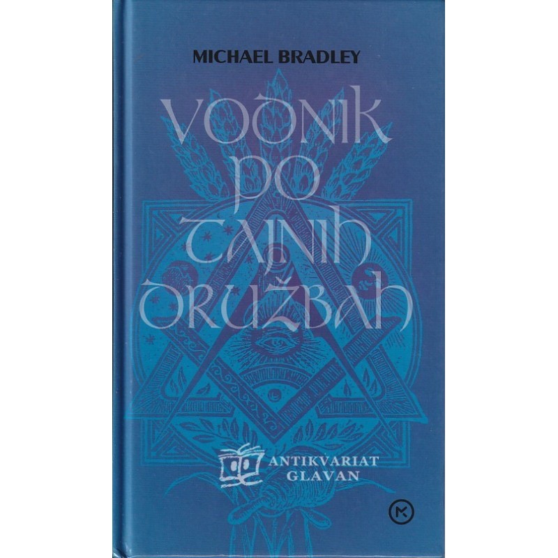 Michael Bradley - Vodnik po tajnih družbah