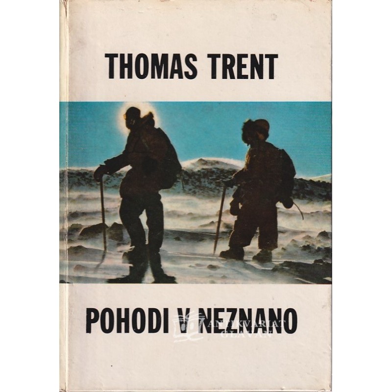 Thomas Trent - Pohodi v neznano