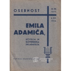 Milan Mahkota - Osebnost Emila Adamiča, učitelja in slovenskega skladatelja