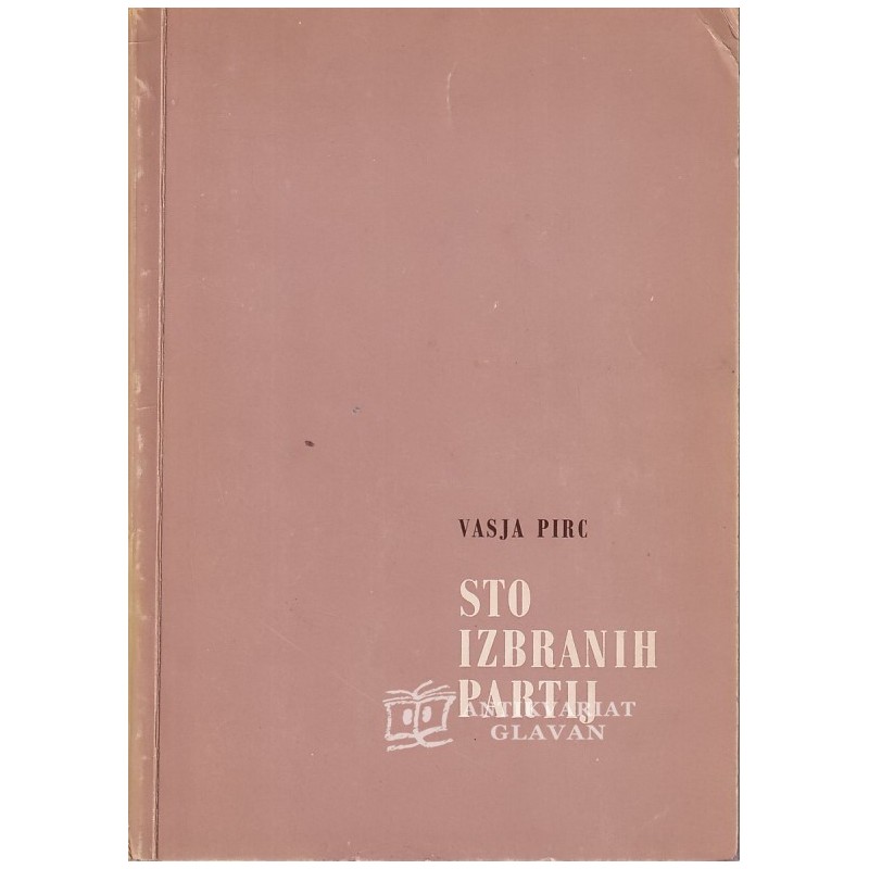 Vasja Pirc - Sto izbranih partij