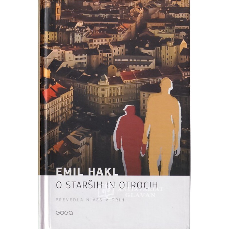 Emil Hakl - O starših in otrocih