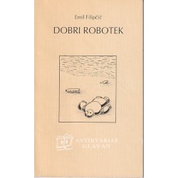 Emil Filipčič - Dobri robotek