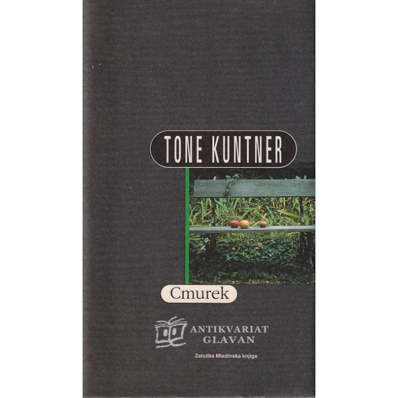 Tone Kuntner - Cmurek