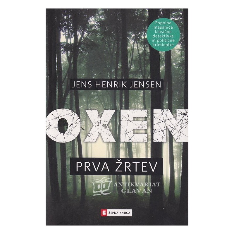 Jens Henrik Jensen - Oxen. Prva žrtev