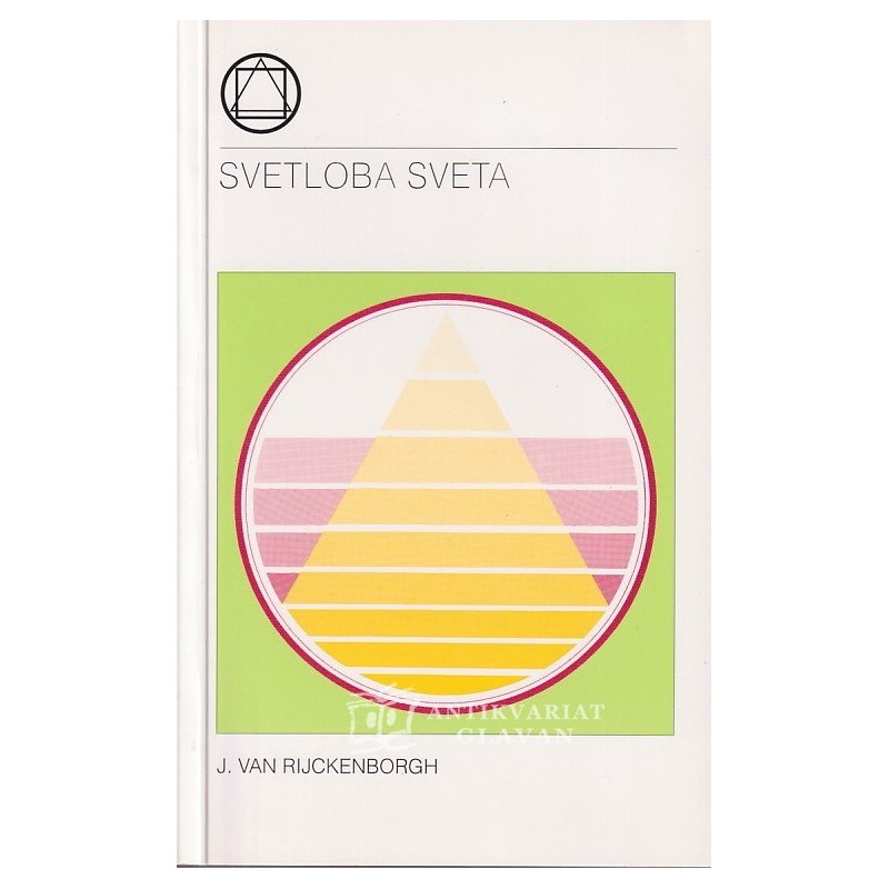 Jan van Rijckenborgh - Svetloba sveta