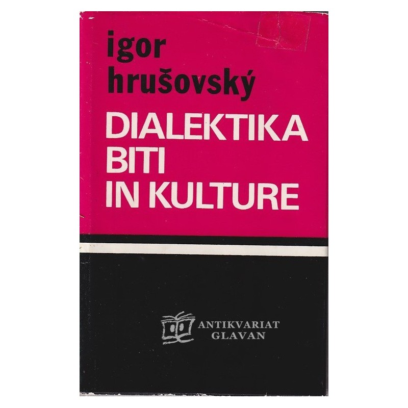 Igor Hrušovsky - Dialektika biti in kulture