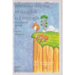 David Hutchens - Metkina dilema in nasploh o Lemingih