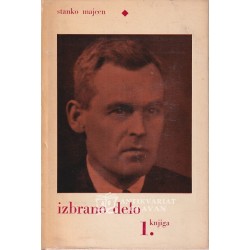 Stanko Majcen - Izbrano delo. 1. knjiga