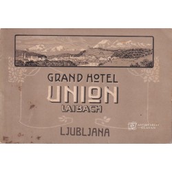 24. Grand hotel Union Laybach