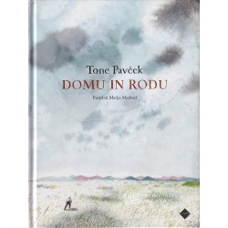 Tone Pavček - Domu in rodu