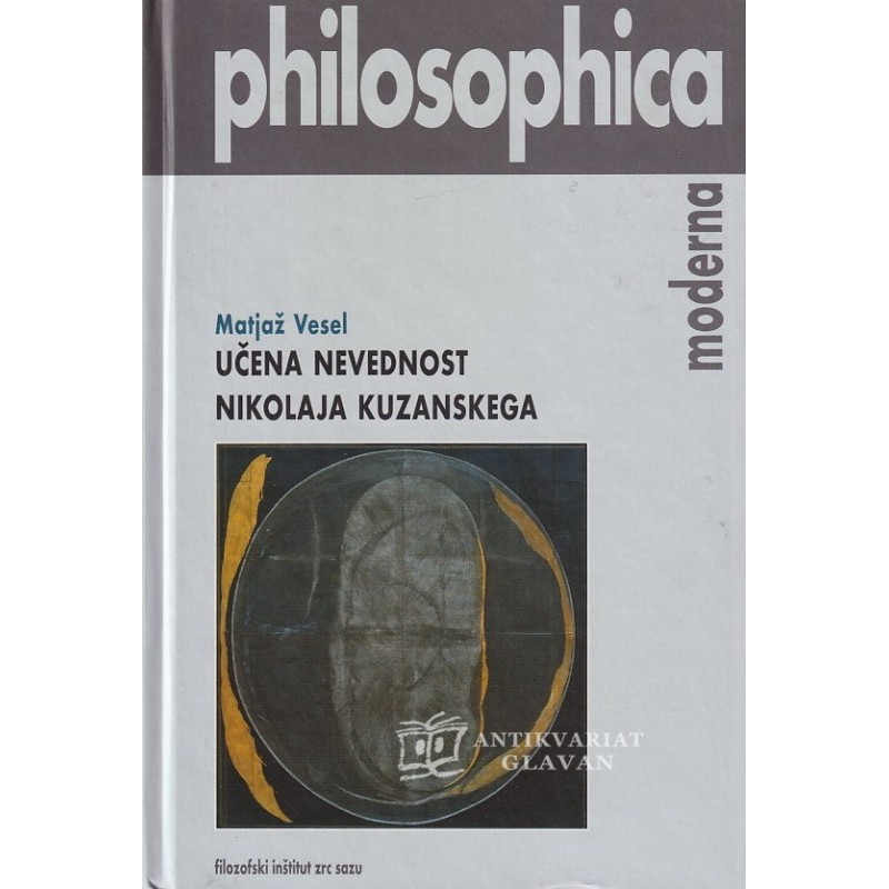 Matjaž Vesel - Učena nevednost Nikolaja Kuzanskega