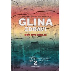 Raymond Dextreit - Glina zdravi