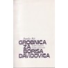 Danilo Kiš - Grobnica za Borisa Davidoviča