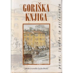 Goriška knjiga. Pesmi, zgodbe in pričevanja